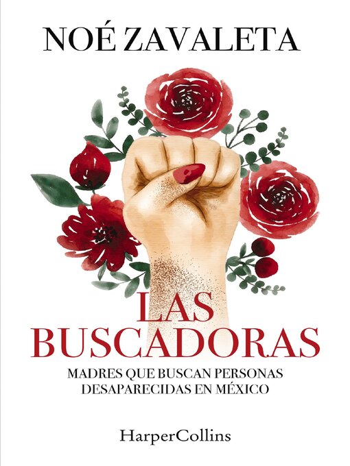 Title details for Las Buscadoras by Noé Zavaleta - Available